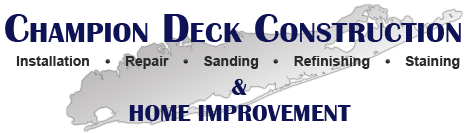 Champion Deck Construction and Home Improvement